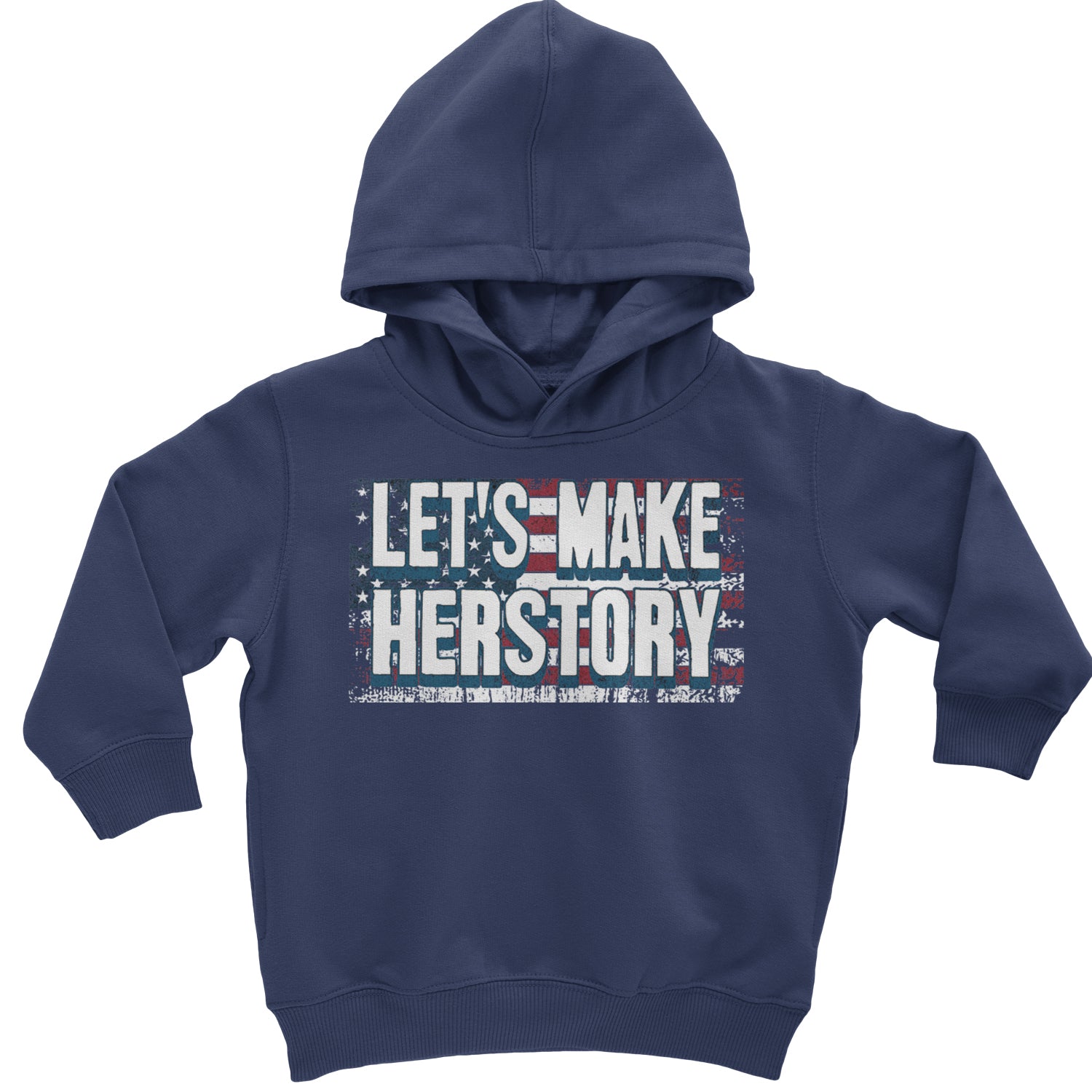 Lets Make Herstory - Support Kamala Harris For President 2024 Toddler Hoodie And Infant Fleece Romper Navy Blue