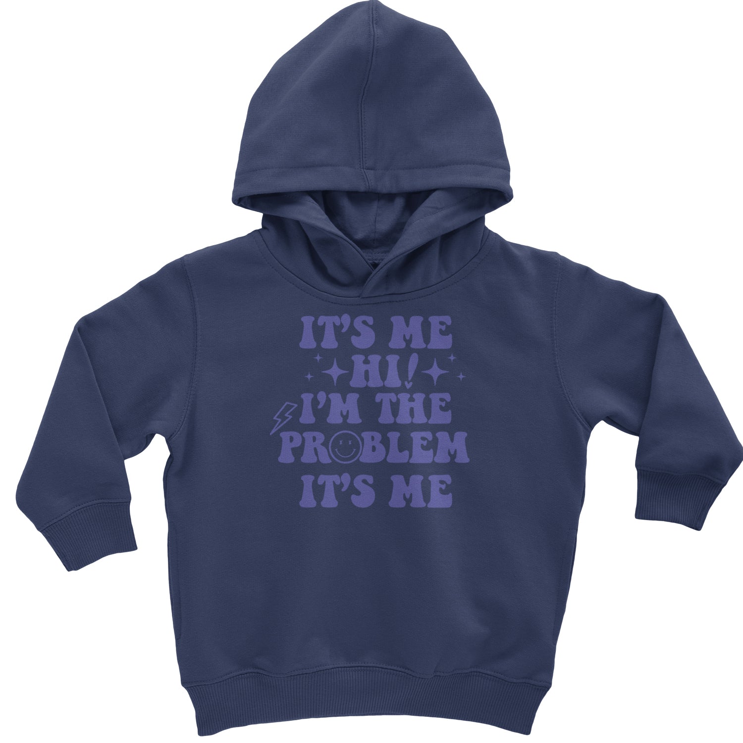 It's Me Hi I'm The Problem Toddler Hoodie And Infant Fleece Romper Navy Blue