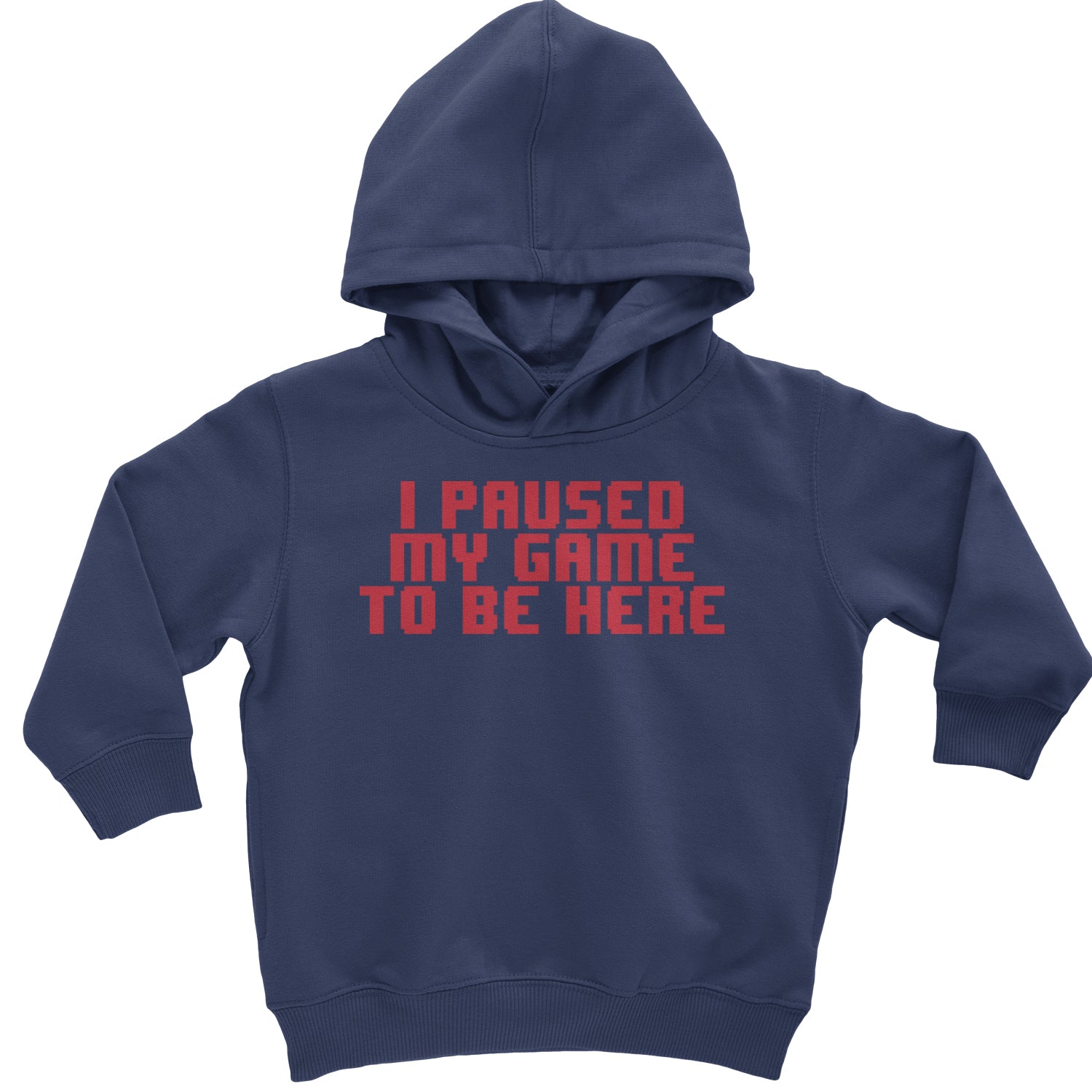 I Paused My Game To Be Here Funny Video Gamer Toddler Hoodie And Infant Fleece Romper Black