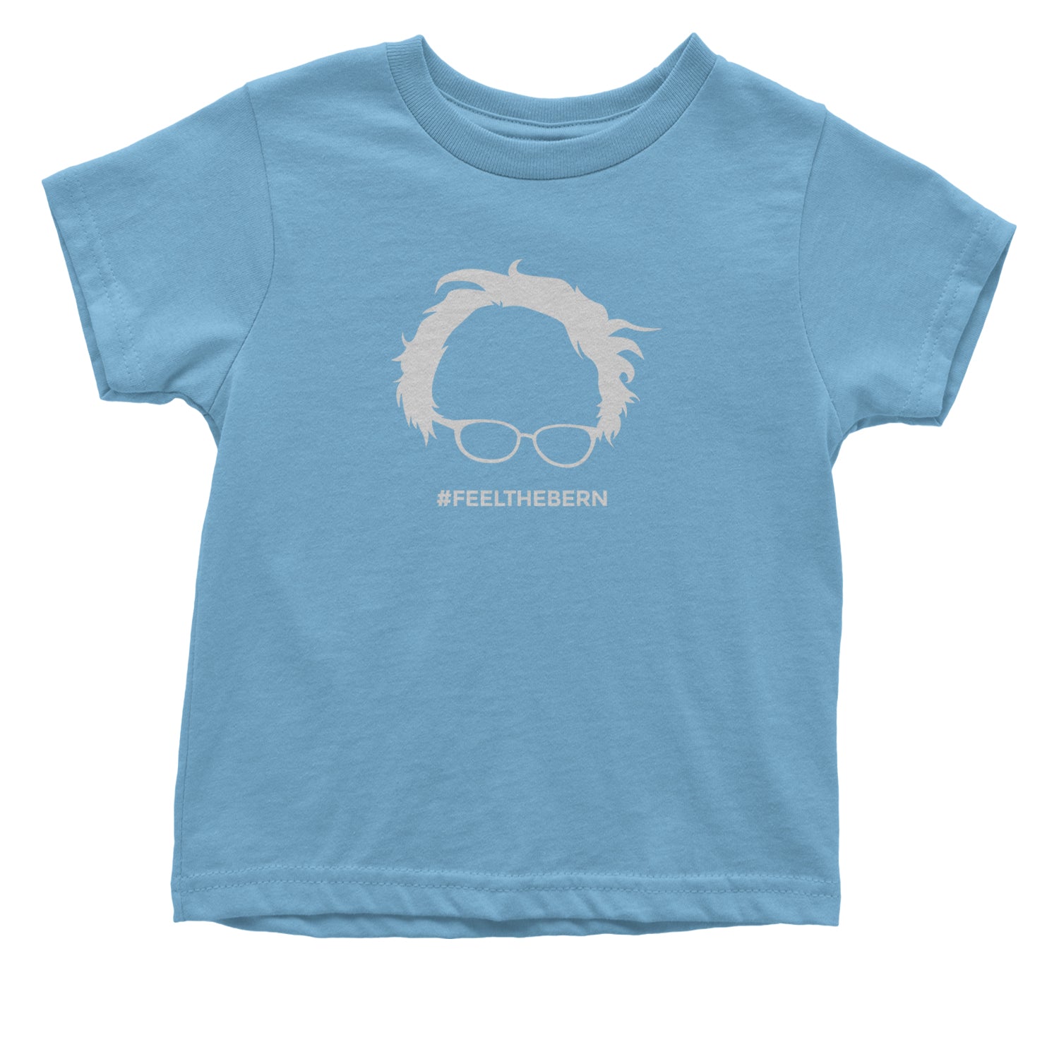 Feel The Bern - Bernie Sanders For President 2024 Infant One-Piece Romper Bodysuit and Toddler T-shirt Light Blue