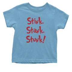 Stink Stank Stunk Gr-nch Infant One-Piece Romper Bodysuit and Toddler T-shirt Light Blue