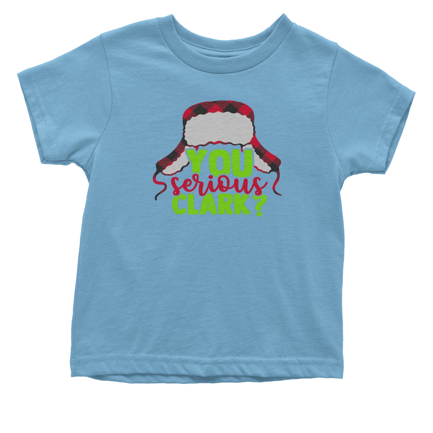 You Serious Clark? Griswold Infant One-Piece Romper Bodysuit and Toddler T-shirt Light Blue