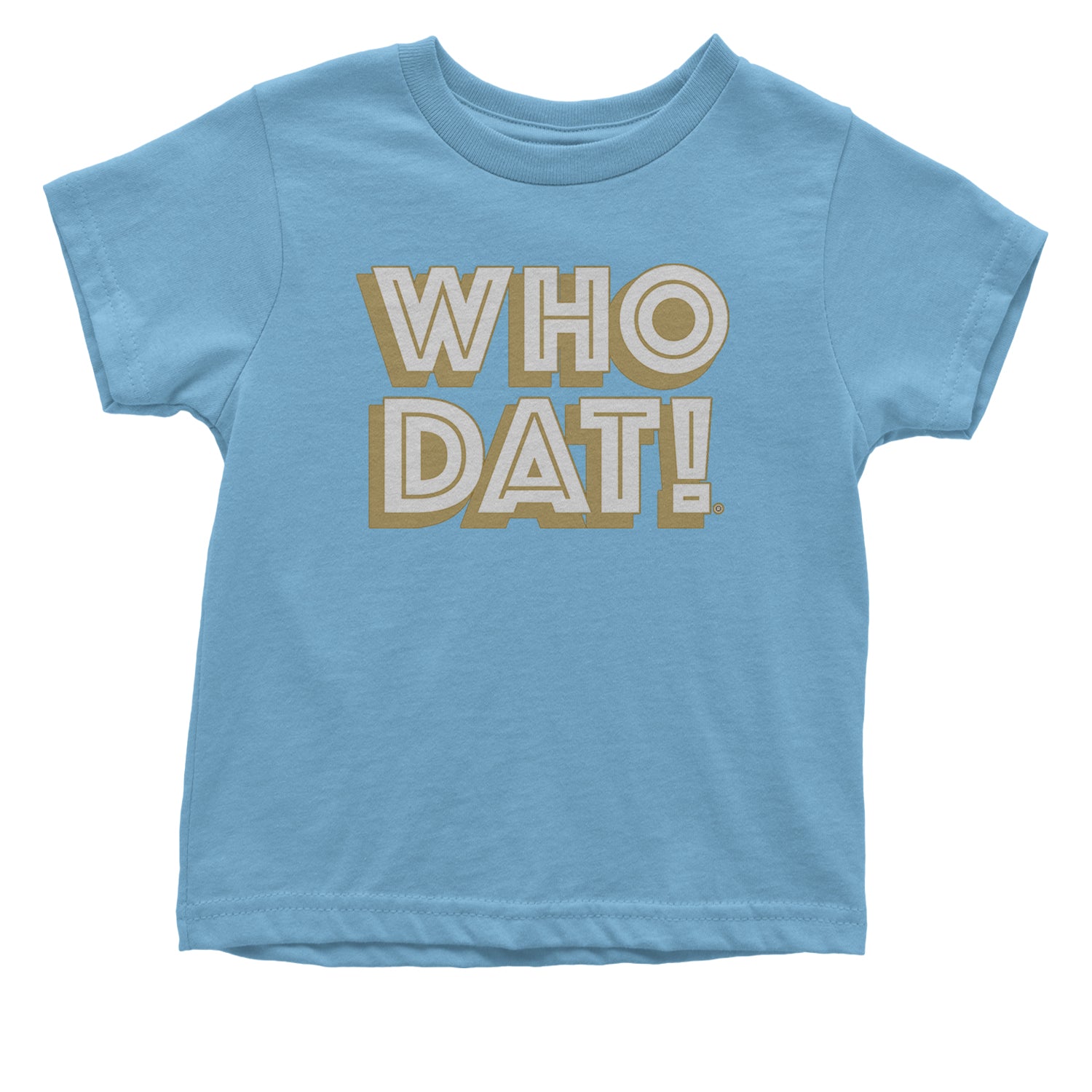 Who Dat Nation Big Bold New Orleans Infant One-Piece Romper Bodysuit and Toddler T-shirt Light Blue