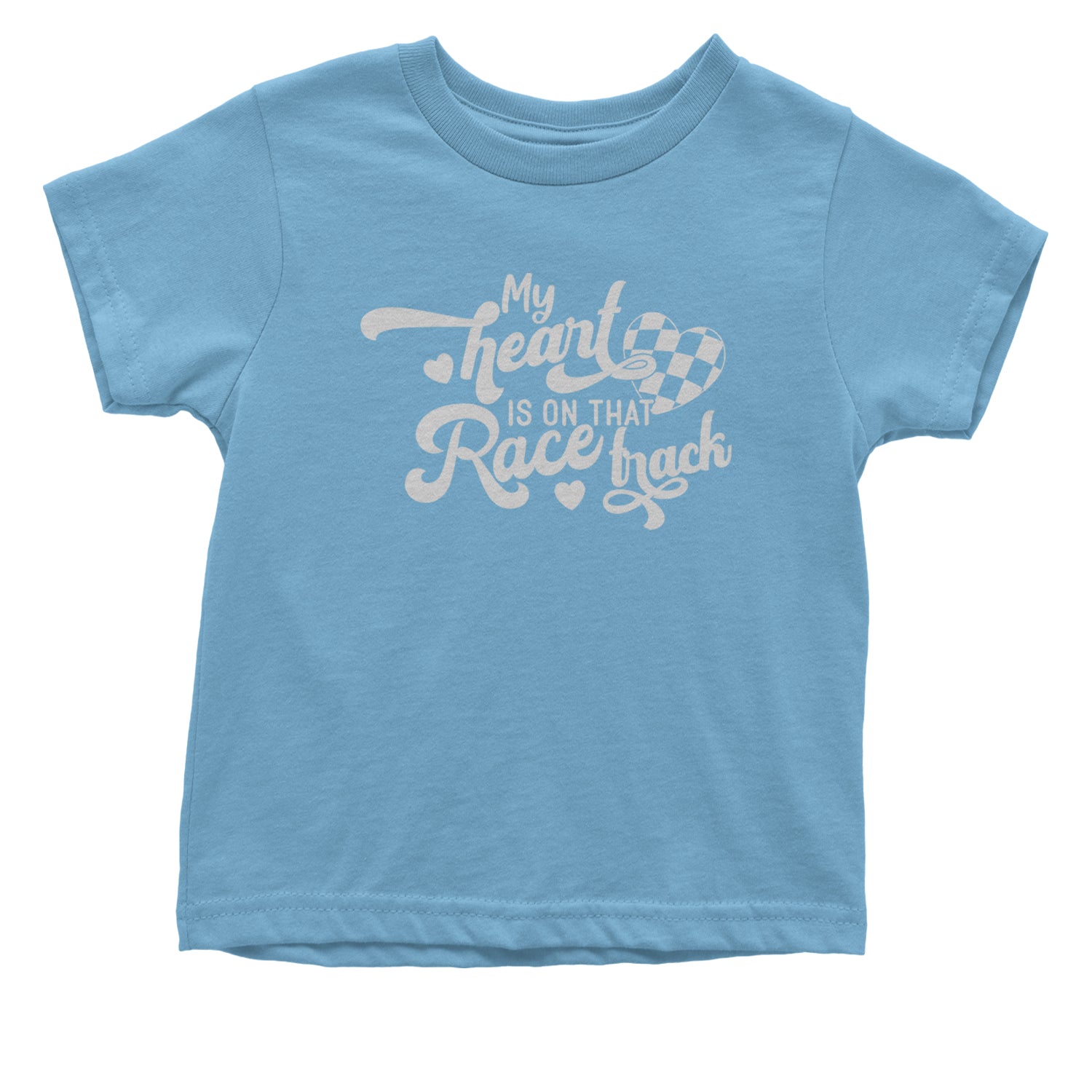 My Heart Is On That Race Track Infant One-Piece Romper Bodysuit and Toddler T-shirt Light Blue