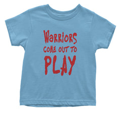 Warriors Come Out To Play  Infant One-Piece Romper Bodysuit and Toddler T-shirt Light Blue