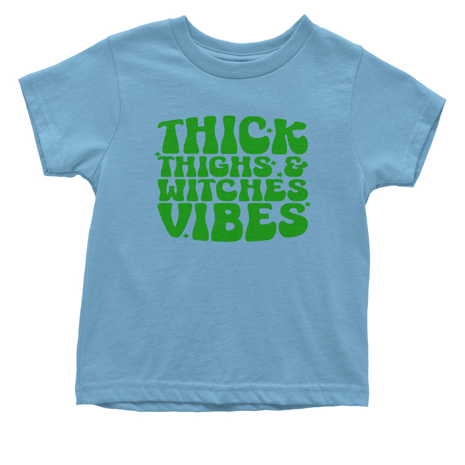 Thick Thighs And Witches Vibes Infant One-Piece Romper Bodysuit and Toddler T-shirt Light Blue