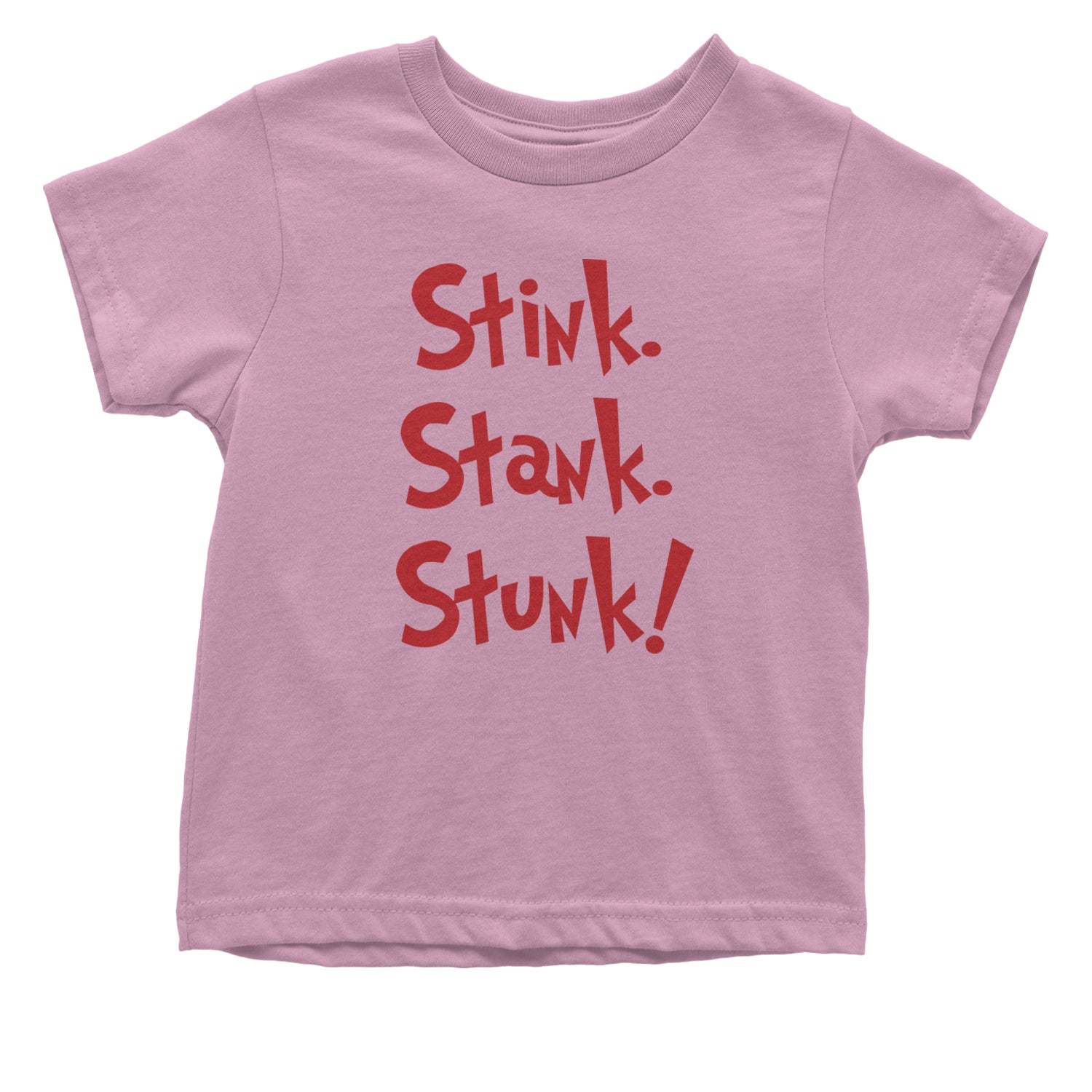 Stink Stank Stunk Gr-nch Infant One-Piece Romper Bodysuit and Toddler T-shirt Light Pink