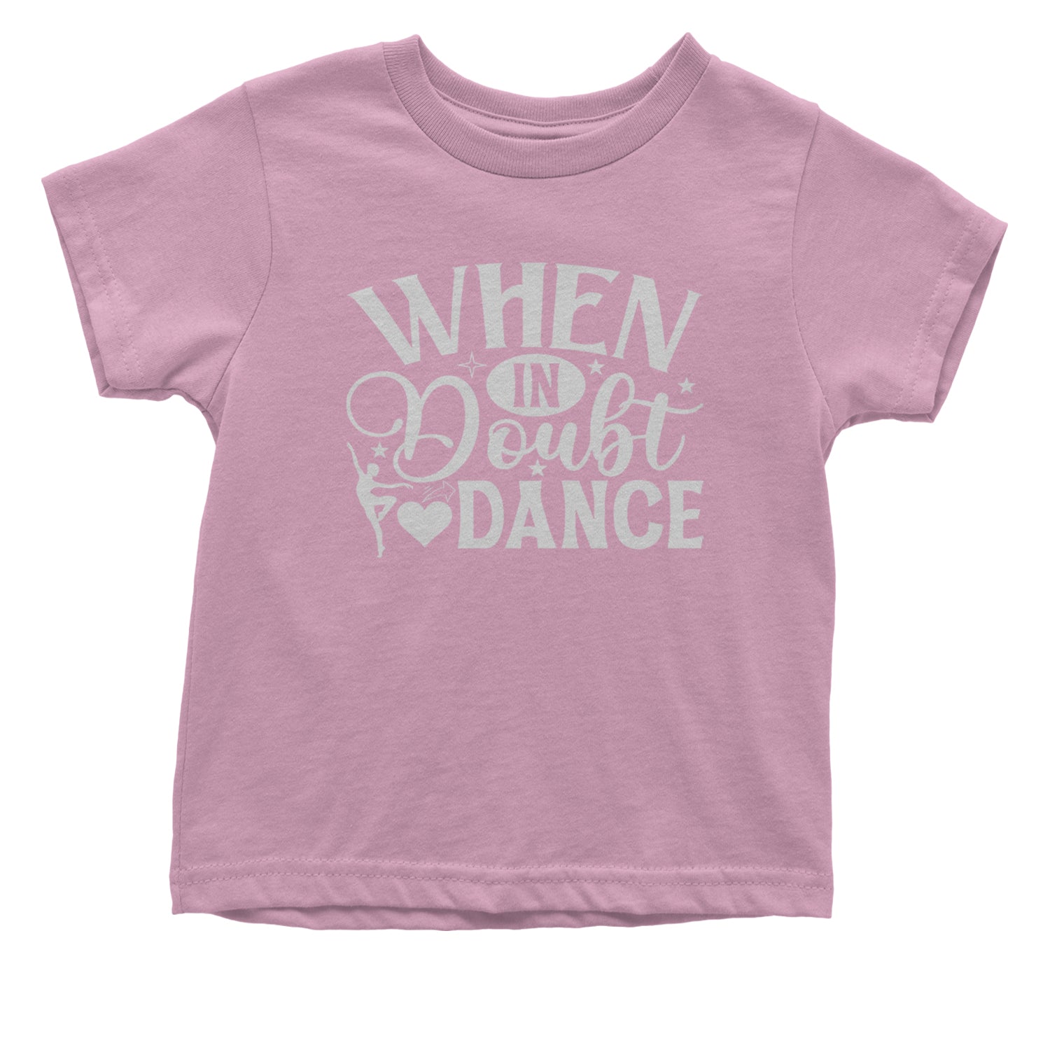 When In Doubt, Dance Infant One-Piece Romper Bodysuit and Toddler T-shirt Light Pink