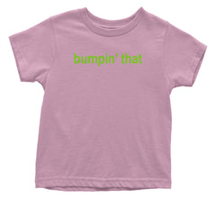 Bumpin' That Brat Music Infant One-Piece Romper Bodysuit and Toddler T-shirt Light Pink
