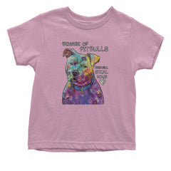 Beware Of Pit Bulls, They Will Steal Your Heart  Infant One-Piece Romper Bodysuit and Toddler T-shirt Light Pink