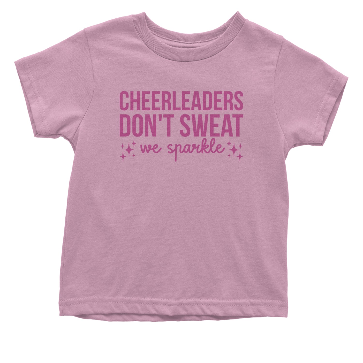 Cheerleaders Don't Sweat, We Sparkle Infant One-Piece Romper Bodysuit and Toddler T-shirt Light Pink