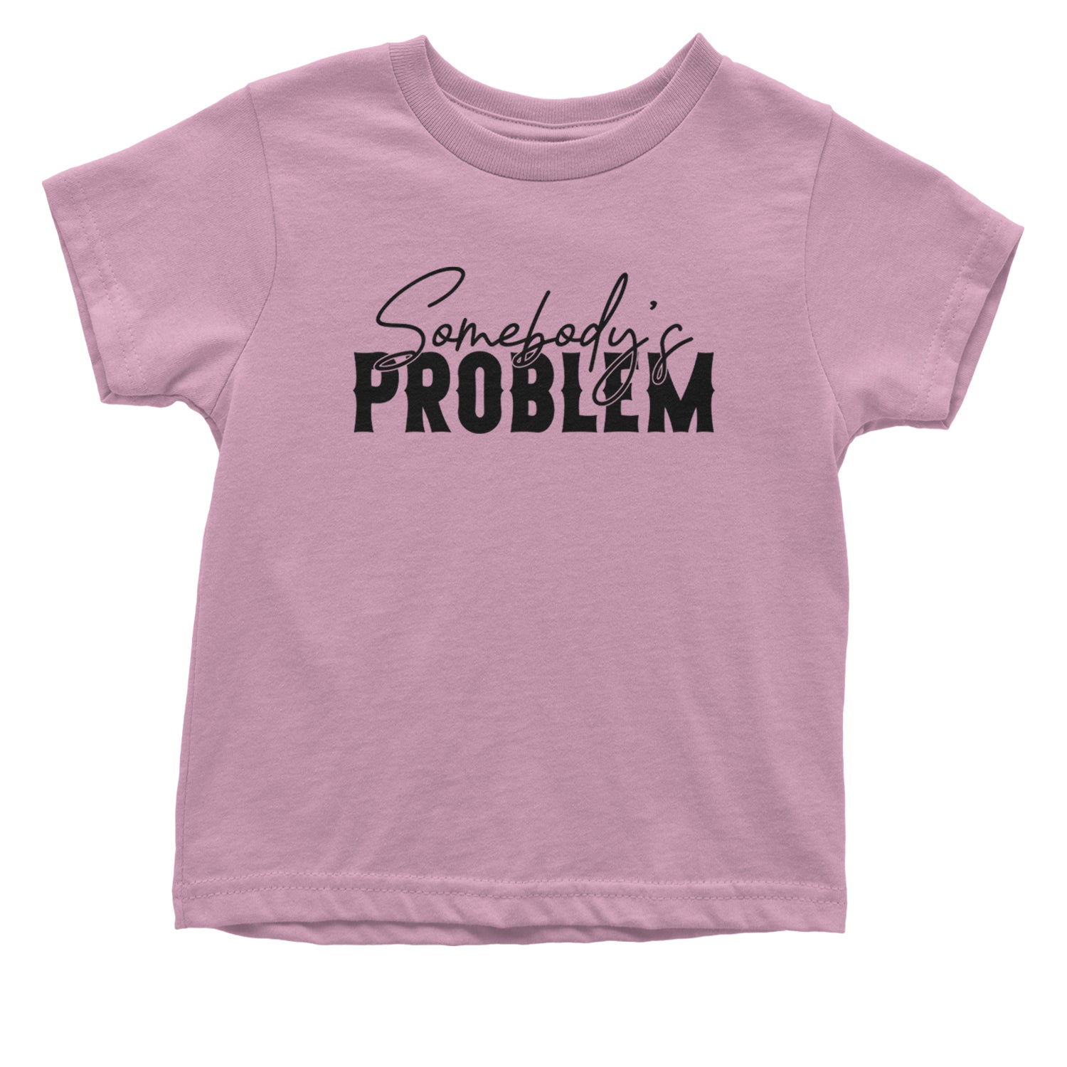 Somebody's Problem Country Music Western Infant One-Piece Romper Bodysuit and Toddler T-shirt Light Pink