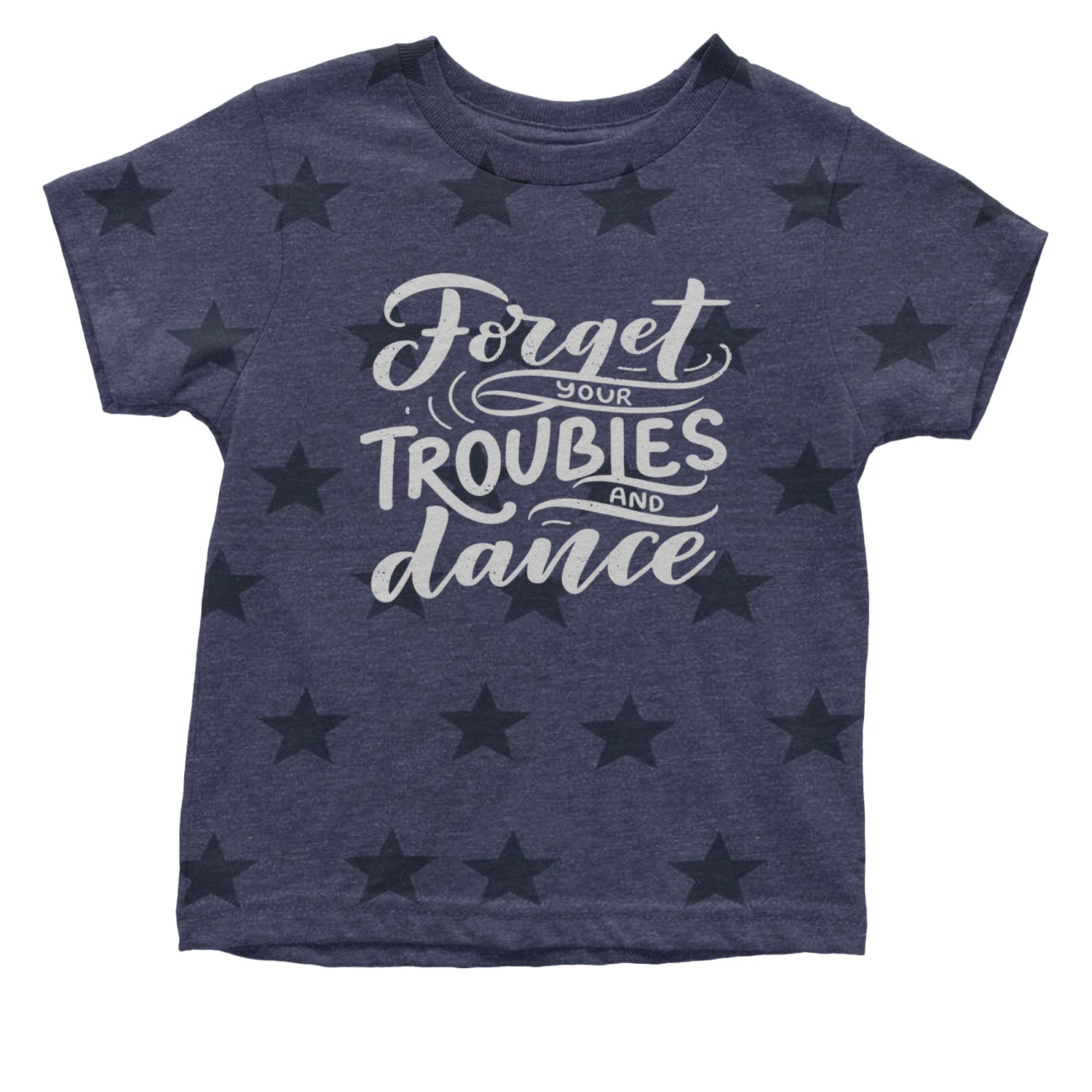 Forget Your Troubles and Dance Infant One-Piece Romper Bodysuit and Toddler T-shirt Navy Blue STAR