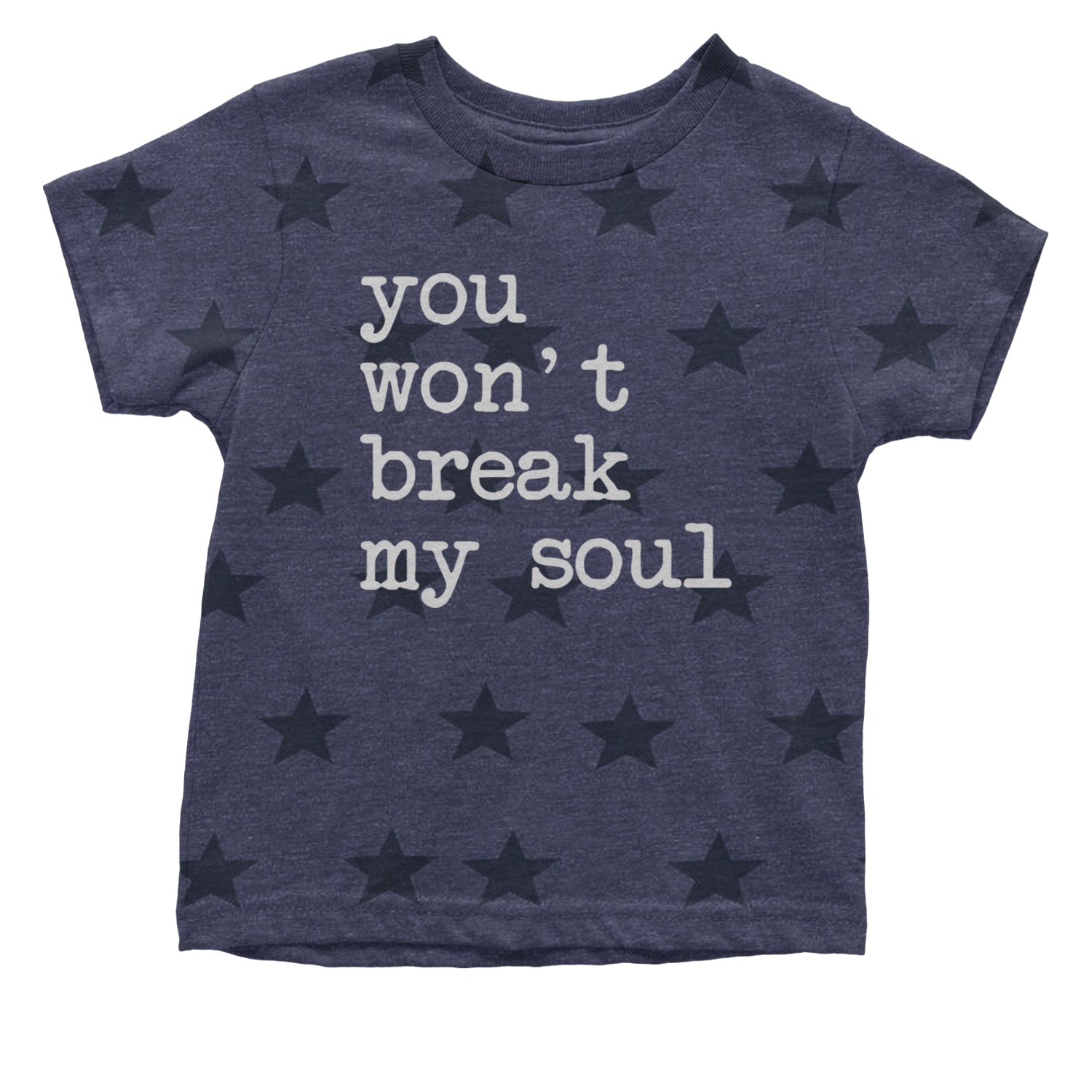 You Won't Break My Soul  Infant One-Piece Romper Bodysuit and Toddler T-shirt Navy Blue STAR