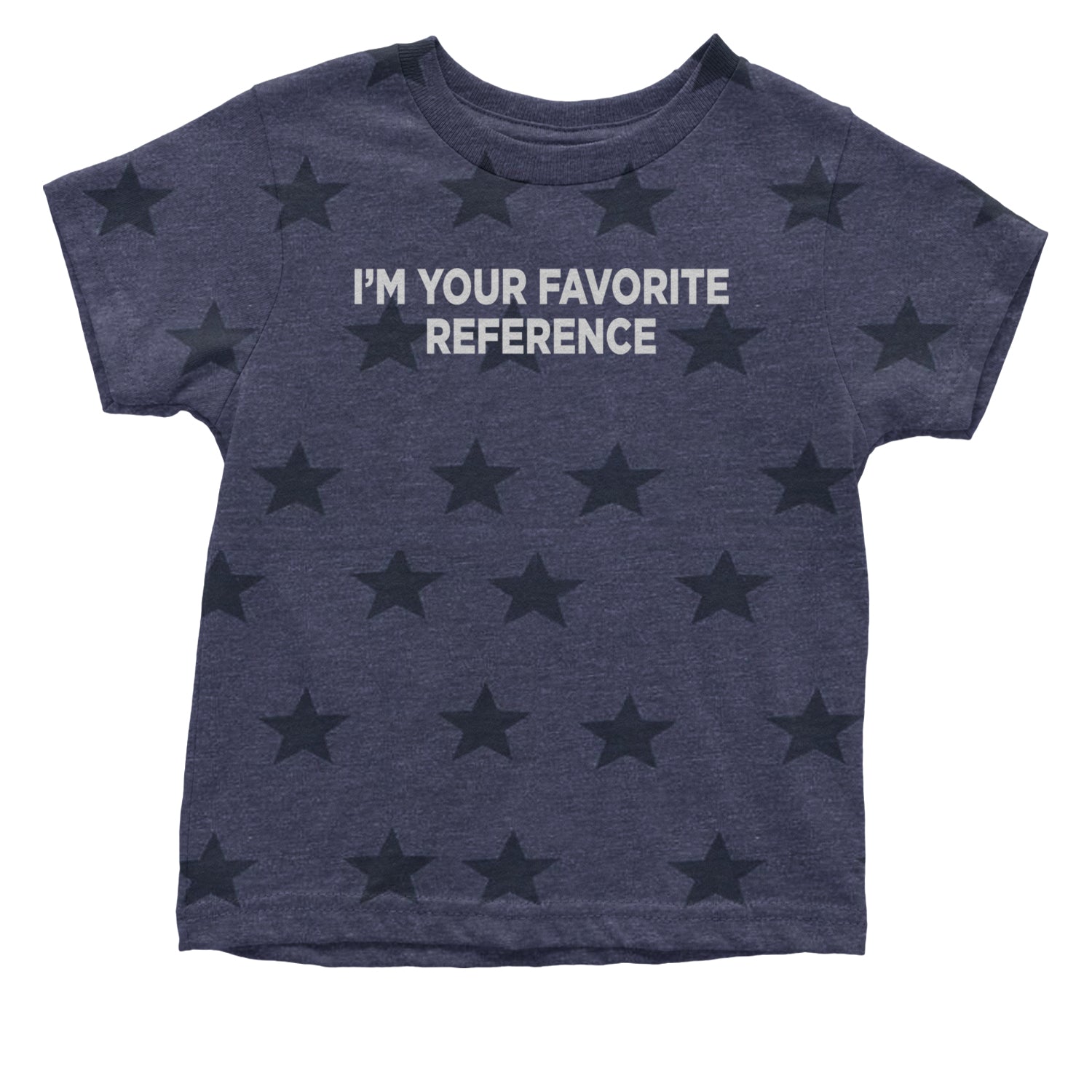 I'm Your Favorite Reference Infant One-Piece Romper Bodysuit and Toddler T-shirt Navy Blue STAR