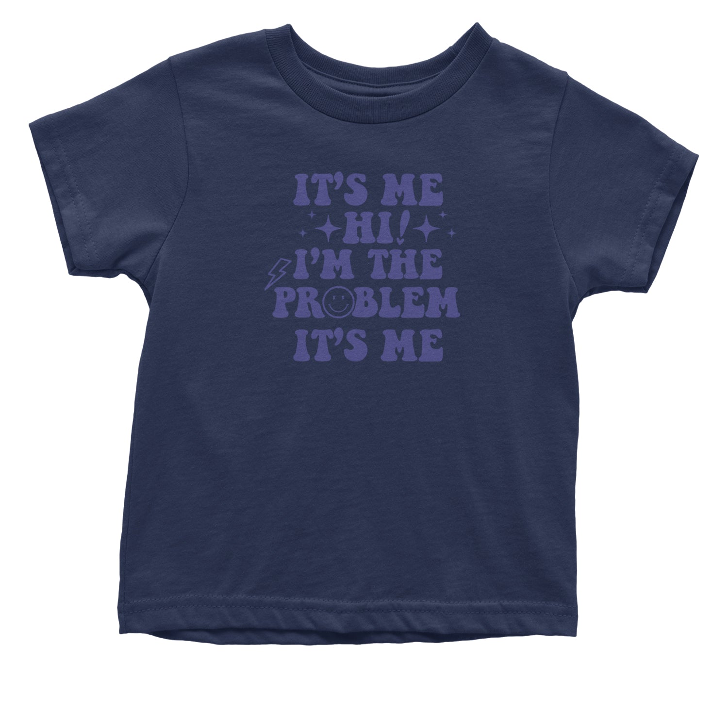 It's Me Hi I'm The Problem Infant One-Piece Romper Bodysuit and Toddler T-shirt Navy Blue