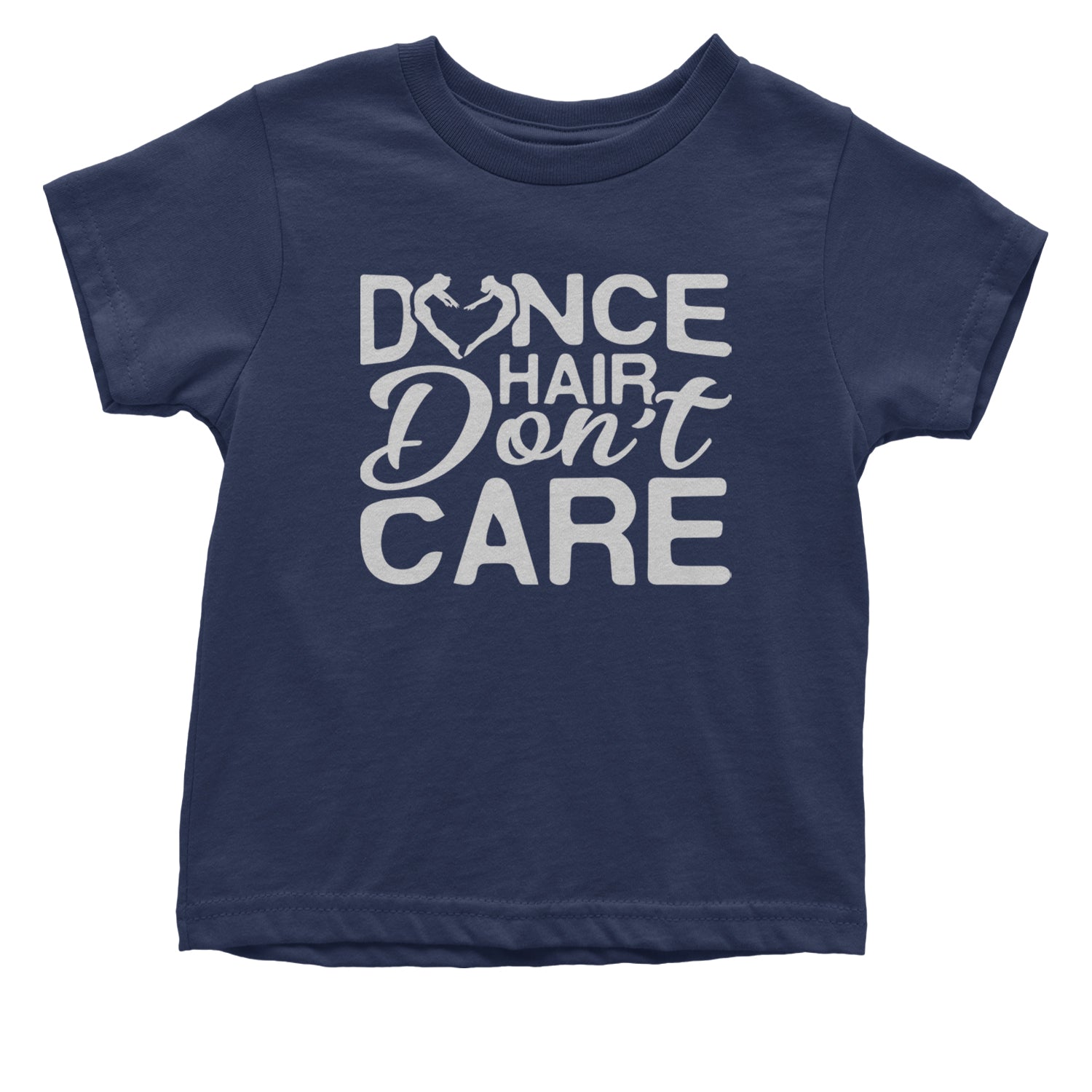 Dance Hair Don't Care Infant One-Piece Romper Bodysuit and Toddler T-shirt Navy Blue