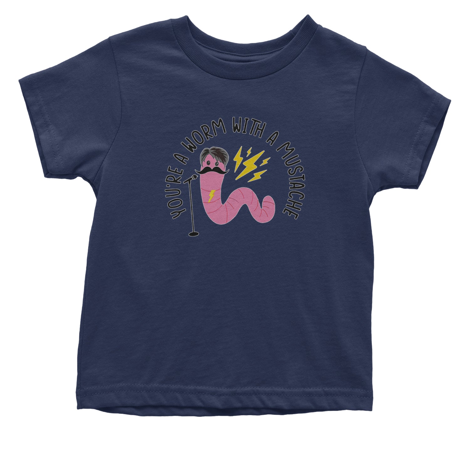 You're A Worm With A Mustache Tom Scandoval Infant One-Piece Romper Bodysuit and Toddler T-shirt Navy Blue