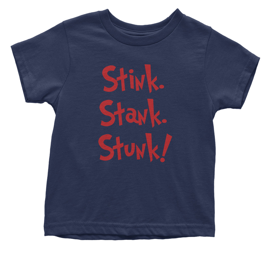 Stink Stank Stunk Gr-nch Infant One-Piece Romper Bodysuit and Toddler T-shirt Navy Blue