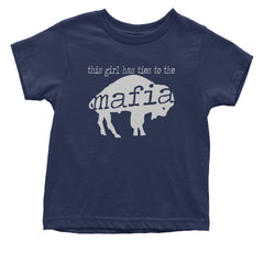 This Girl Has Ties To The Bills Mafia Infant One-Piece Romper Bodysuit and Toddler T-shirt Navy Blue