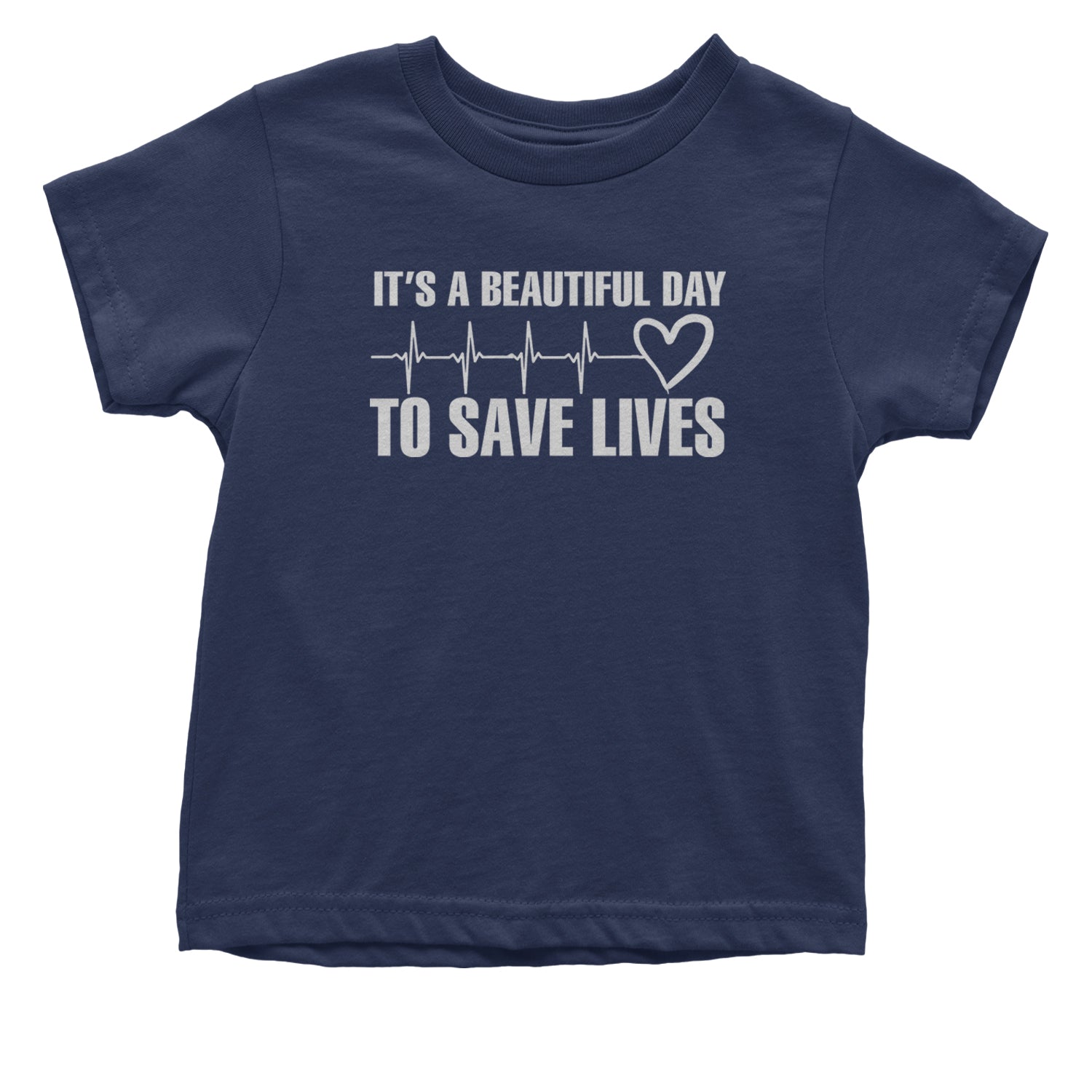 It's A Beautiful Day To Save Lives Nurse Doctor EKG Infant One-Piece Romper Bodysuit and Toddler T-shirt Navy Blue