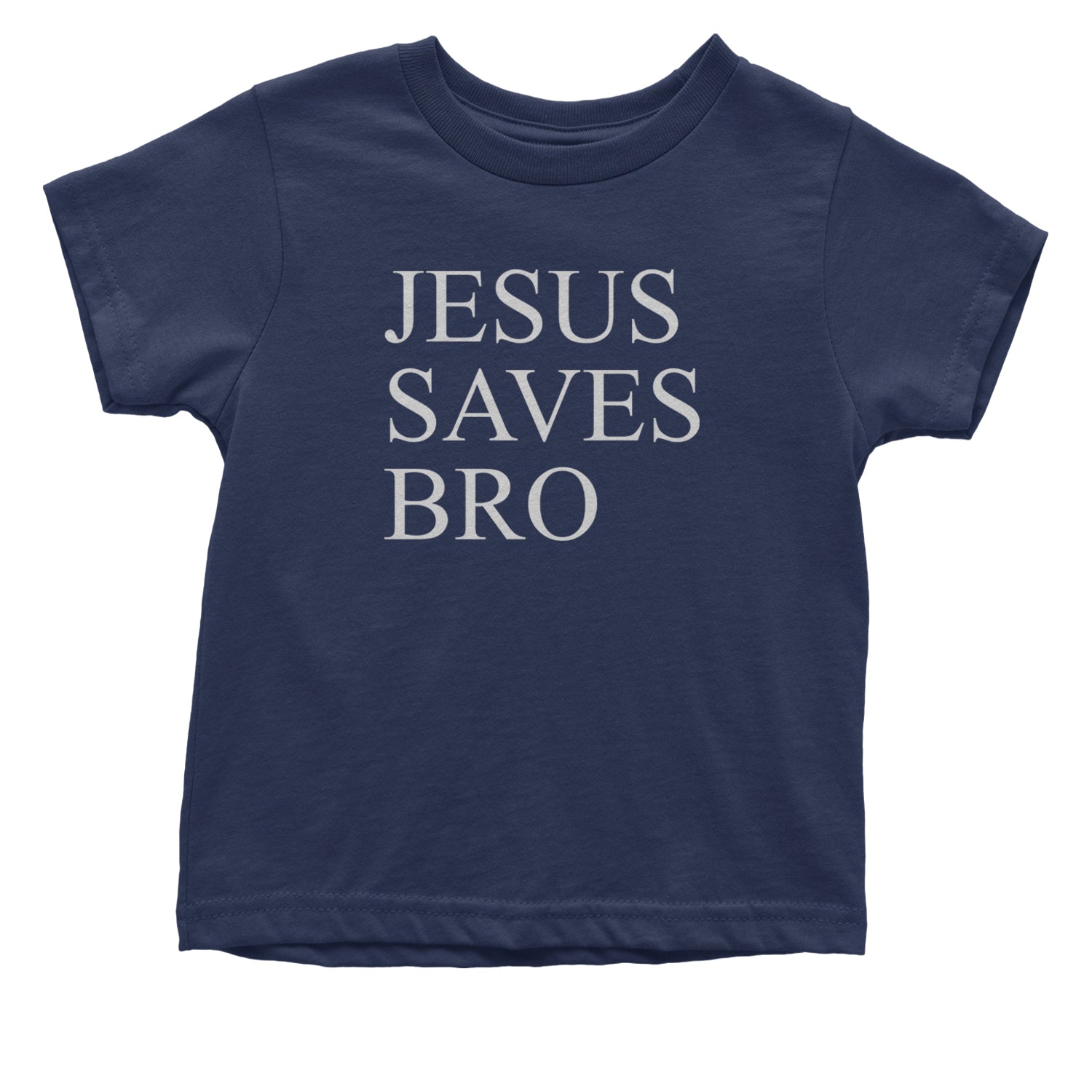 Jesus Saves Bro  Infant One-Piece Romper Bodysuit and Toddler T-shirt Navy Blue