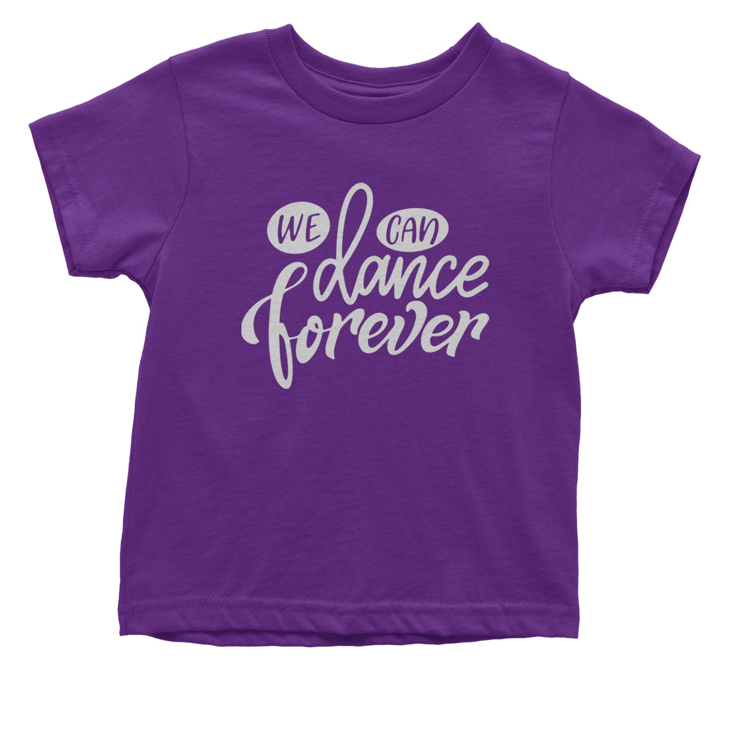 We Can Dance Forever Infant One-Piece Romper Bodysuit and Toddler T-shirt Purple