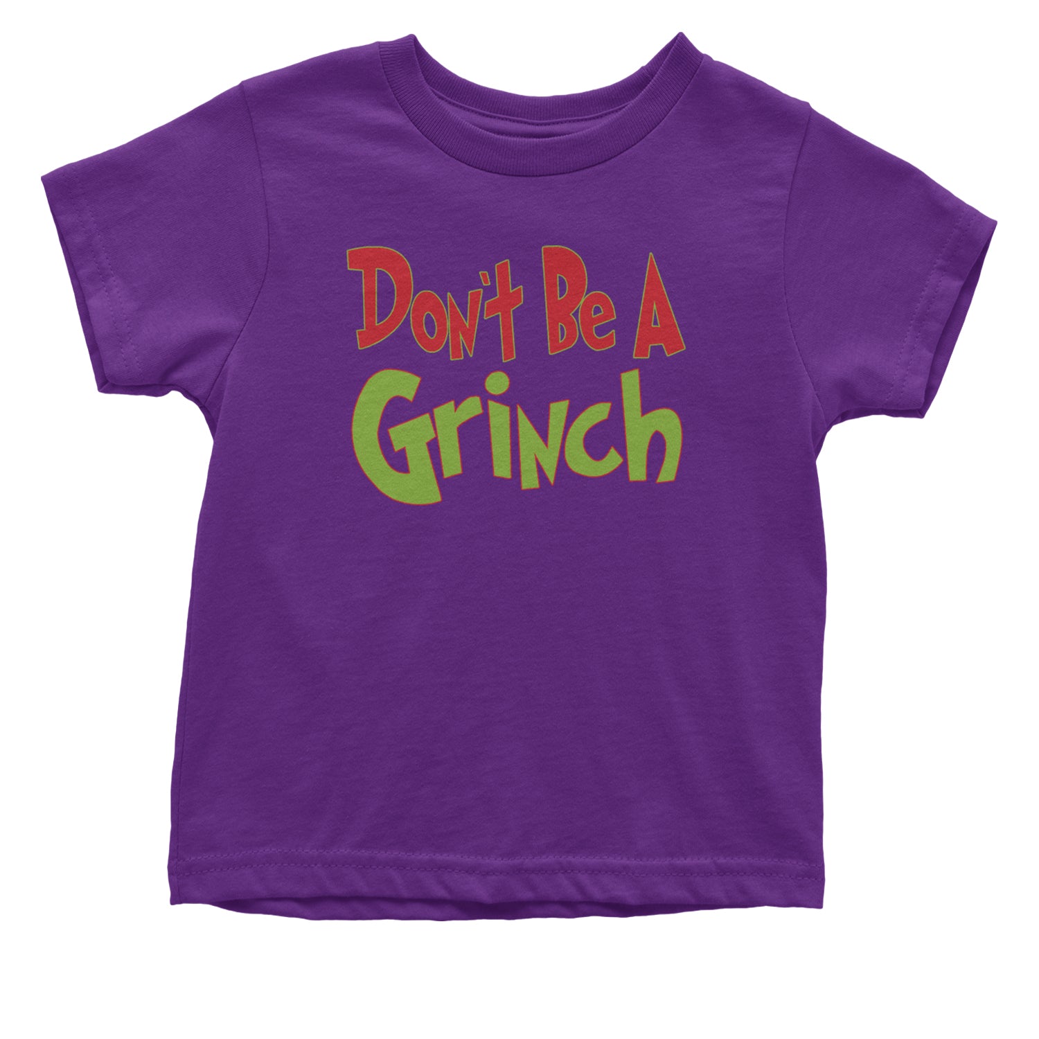 Don't Be A Gr-nch Jolly Grinchmas Merry Christmas Infant One-Piece Romper Bodysuit and Toddler T-shirt Purple