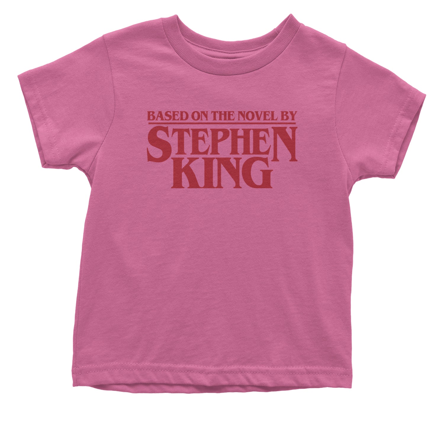 Based On The Novel By Stephen King Infant One-Piece Romper Bodysuit and Toddler T-shirt Raspberry