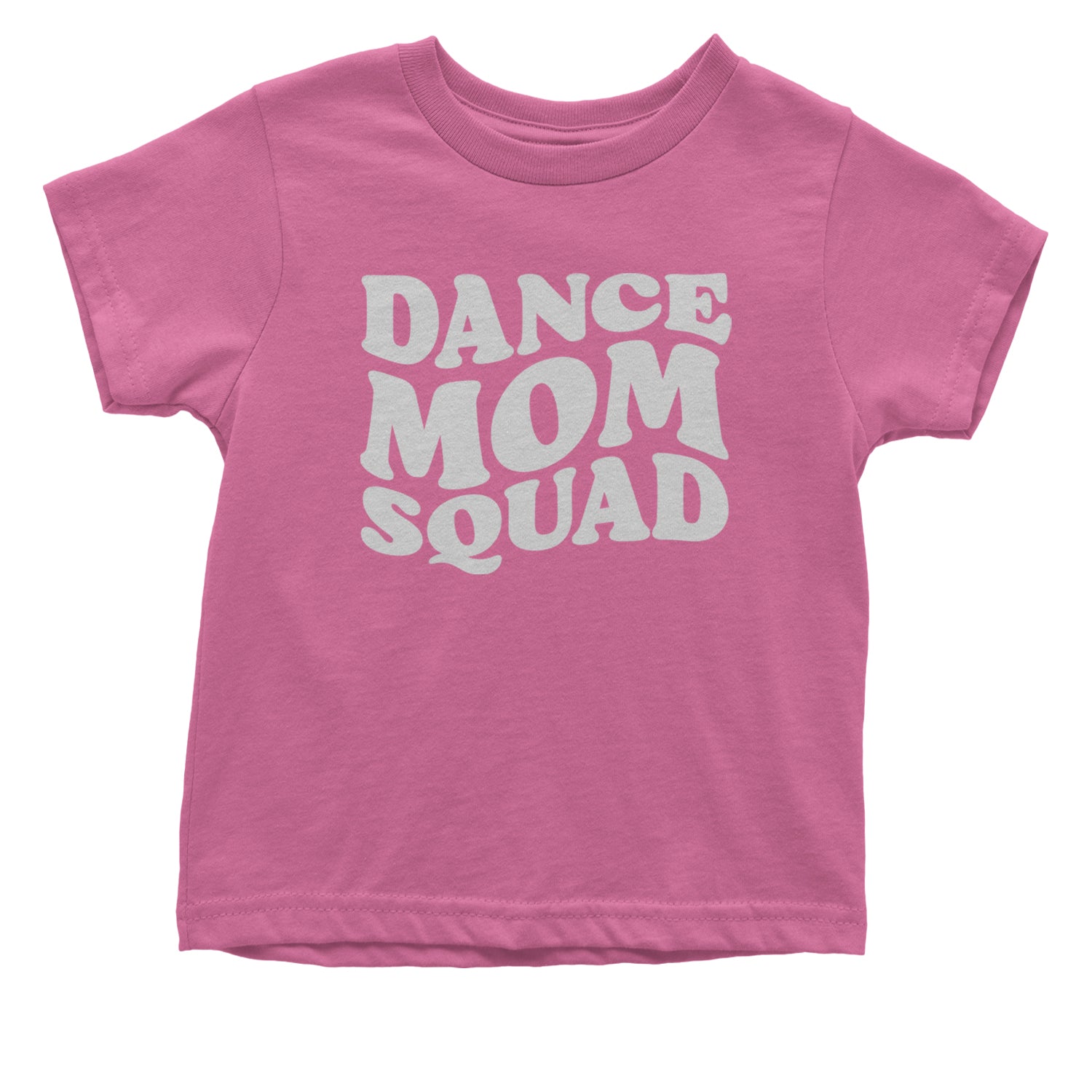 Dance Mom Squad Infant One-Piece Romper Bodysuit and Toddler T-shirt Raspberry