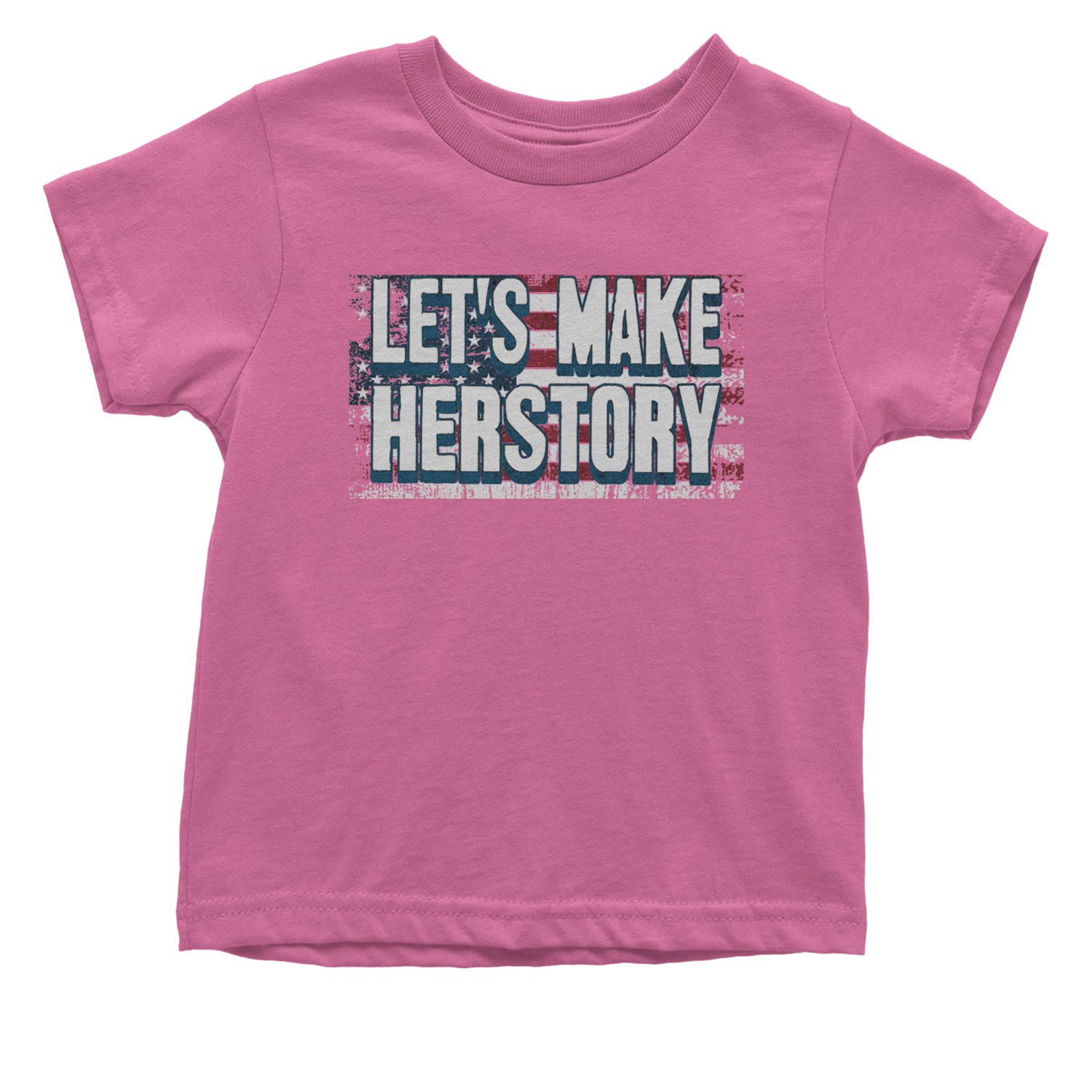 Lets Make Herstory - Support Kamala Harris For President 2024 Infant One-Piece Romper Bodysuit and Toddler T-shirt Raspberry