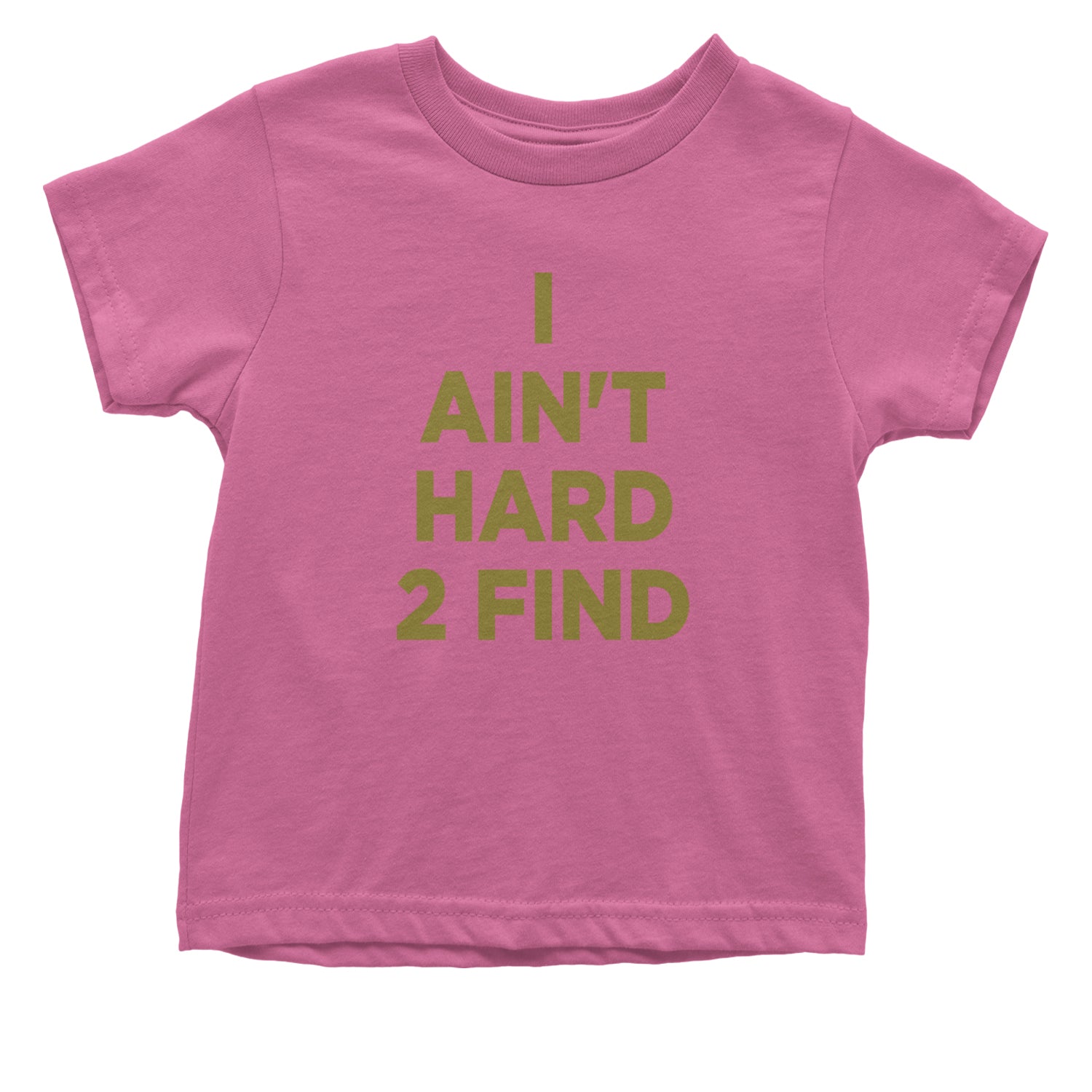 I Ain't Hard To Find Coach Prime Infant One-Piece Romper Bodysuit and Toddler T-shirt Raspberry