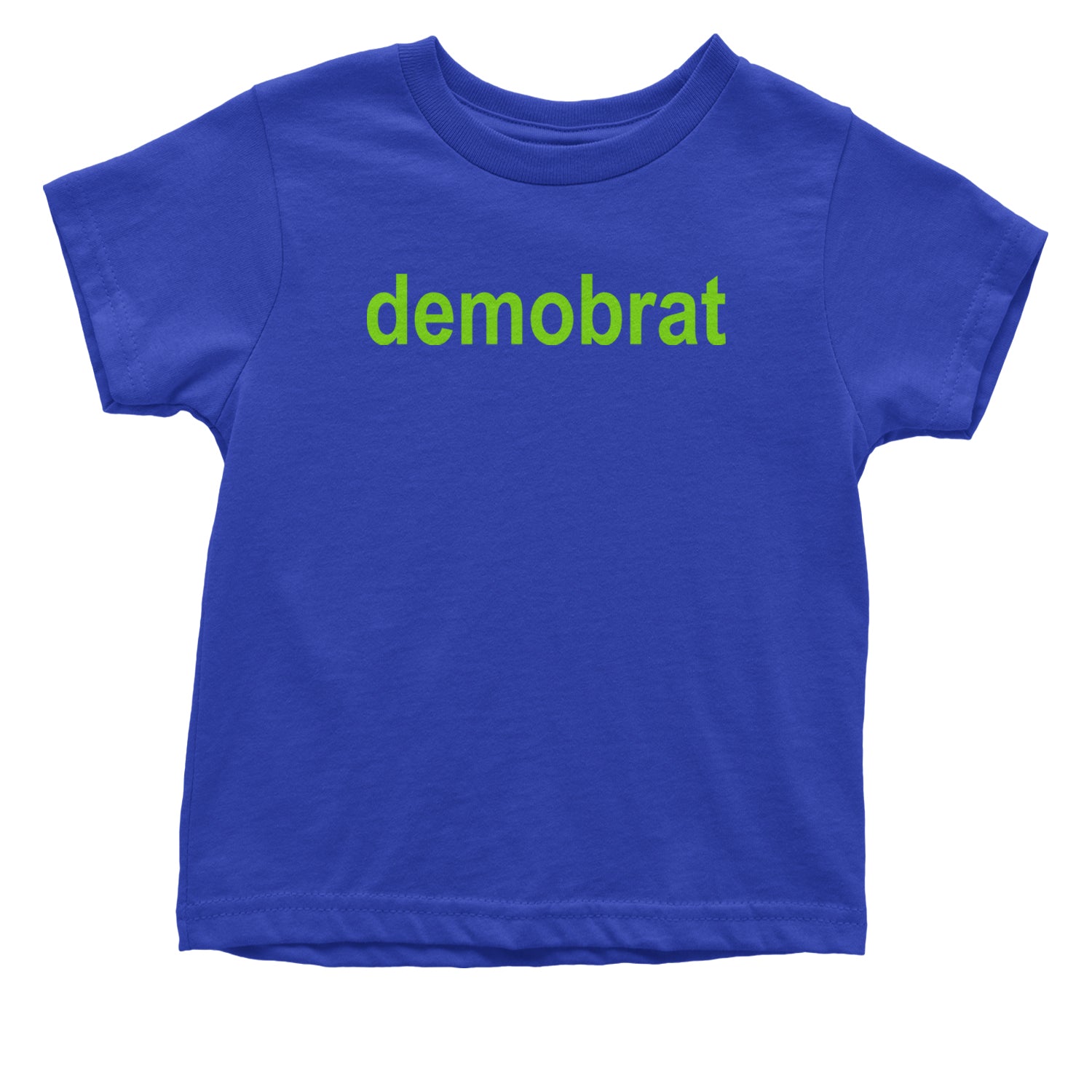 Demobrat Kamala Is Brat Vote Democrat Infant One-Piece Romper Bodysuit and Toddler T-shirt Royal Blue