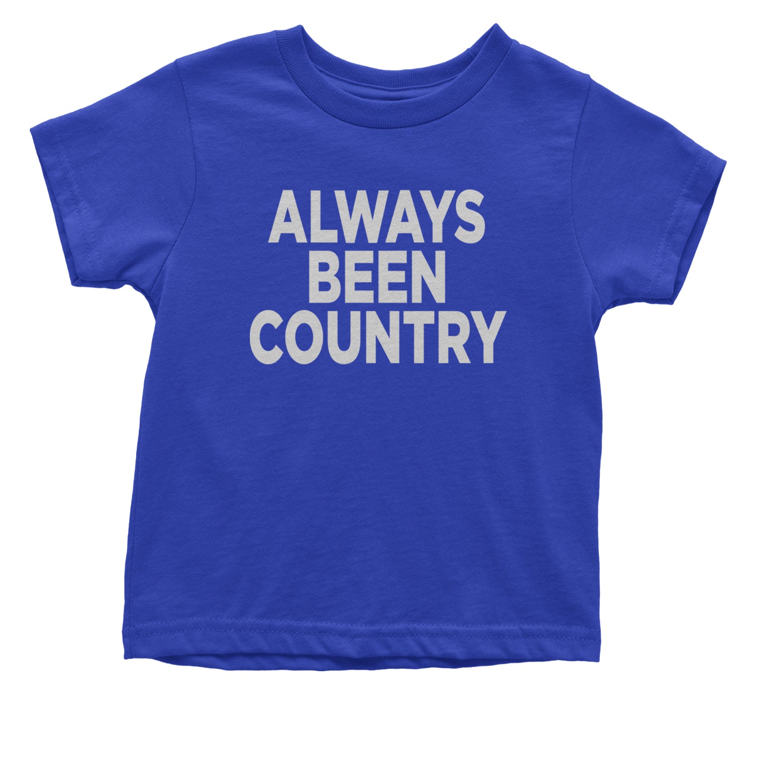 Always Been Country Music Infant One-Piece Romper Bodysuit and Toddler T-shirt Royal Blue