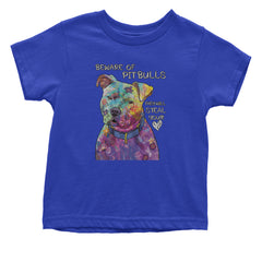 Beware Of Pit Bulls, They Will Steal Your Heart  Infant One-Piece Romper Bodysuit and Toddler T-shirt Royal Blue