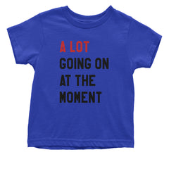 A Lot Going On At The Moment New TTPD Poet Department Infant One-Piece Romper Bodysuit and Toddler T-shirt Royal Blue