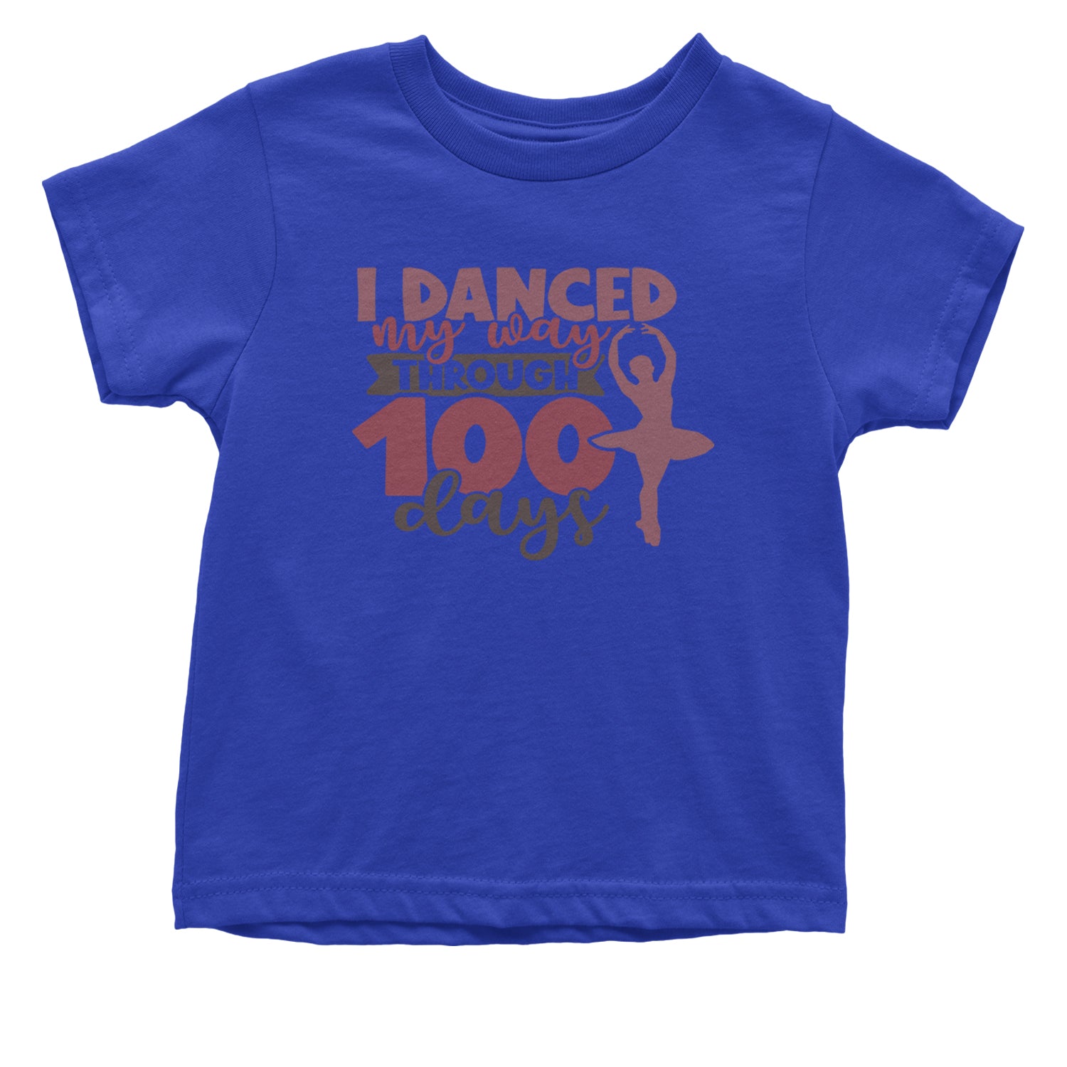 I Danced My Way Through 100 Days Of School Infant One-Piece Romper Bodysuit and Toddler T-shirt Royal Blue