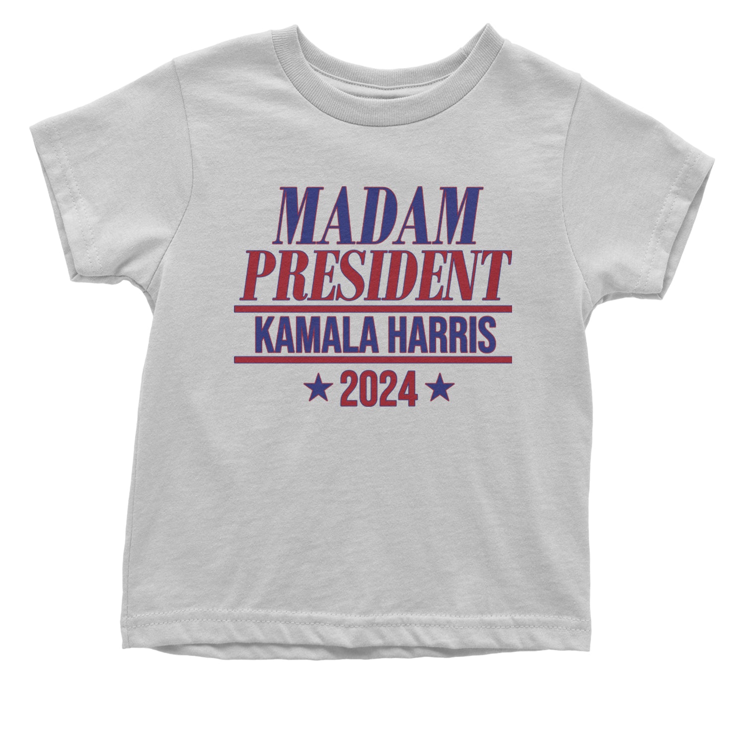 Madam President - Support kamala Harris For President 2024 Infant One-Piece Romper Bodysuit and Toddler T-shirt White