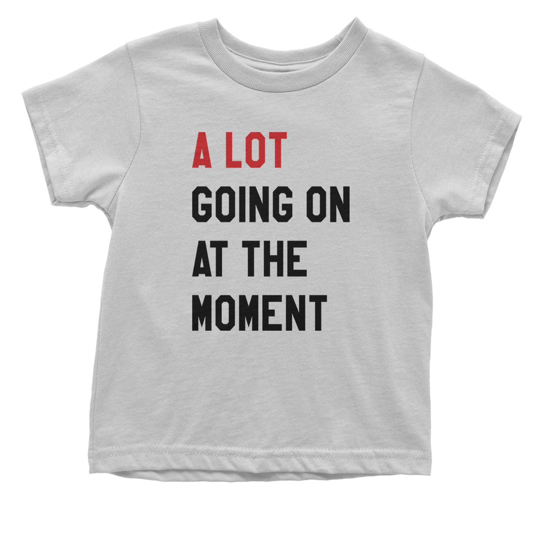 A Lot Going On At The Moment New TTPD Poet Department Infant One-Piece Romper Bodysuit and Toddler T-shirt White