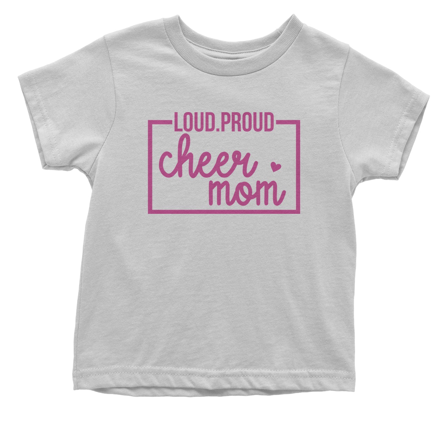 Loud Proud Cheerleader Mom Infant One-Piece Romper Bodysuit and Toddler T-shirt White