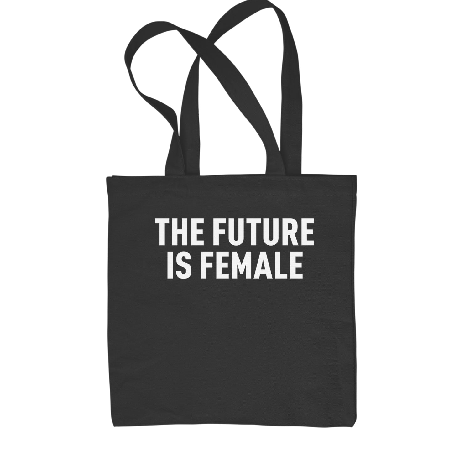 The Future Is Female Feminism  Shopping Tote Bag Black