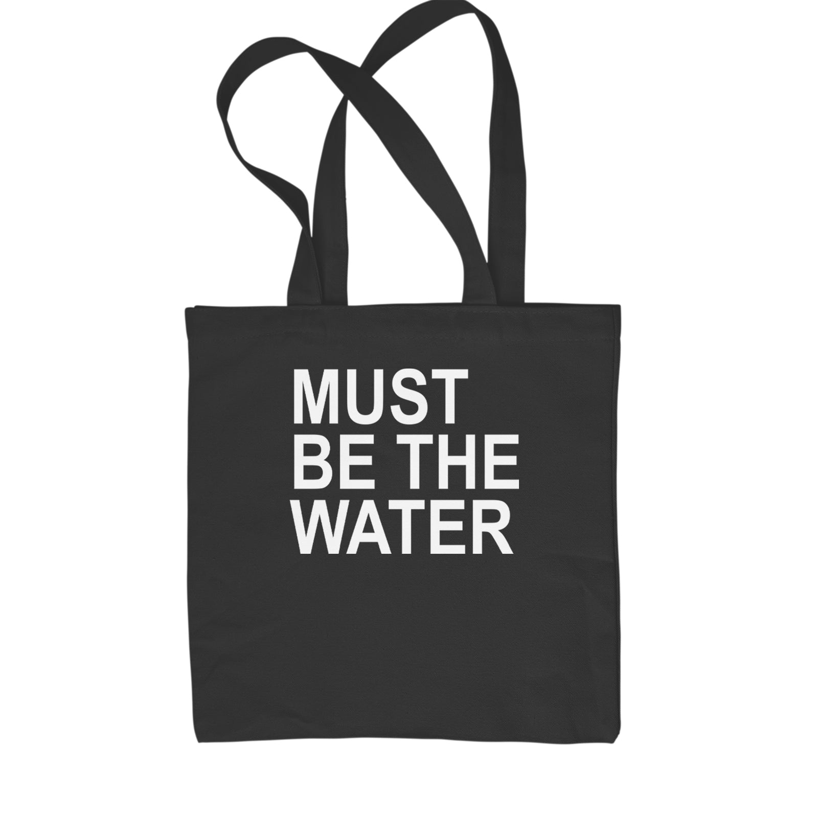 Must Be The Water Funny Racing Meme Shopping Tote Bag Black