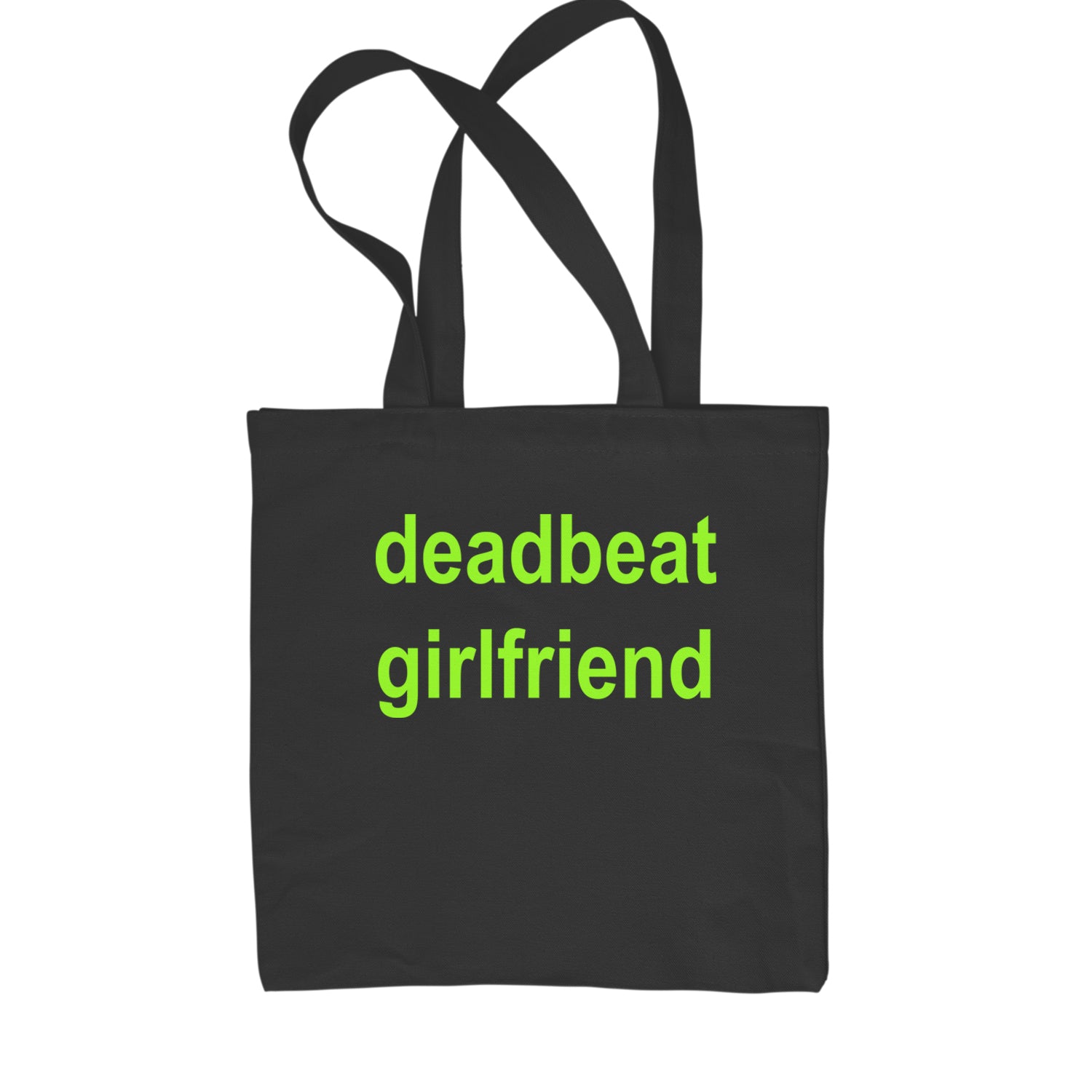 Deadbeat Girlfriend Y2K Slogan Shopping Tote Bag Black