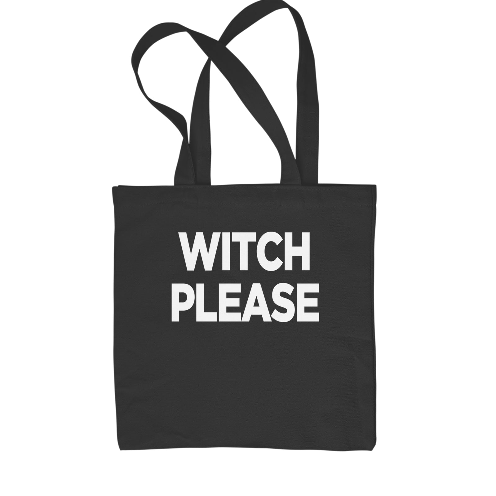 Witch Please  Shopping Tote Bag Black