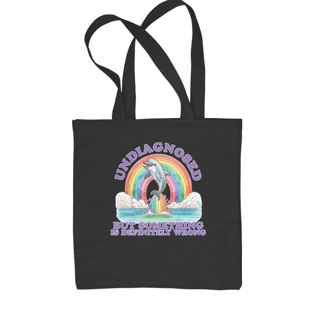 Undiagnosed But Something Is Definitely Wrong Shopping Tote Bag Black