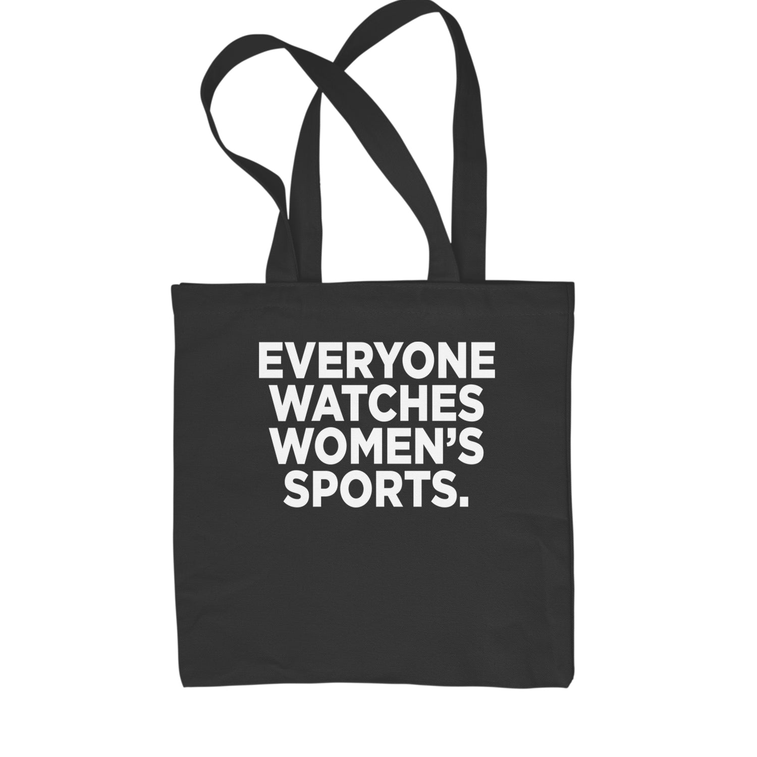 Everyone Watches Women's Sports Shopping Tote Bag Black