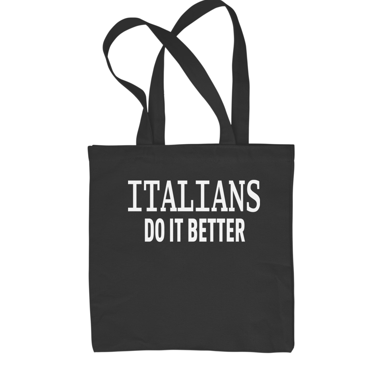 Italians Do It Better 80's Retro Celebration Shopping Tote Bag Black