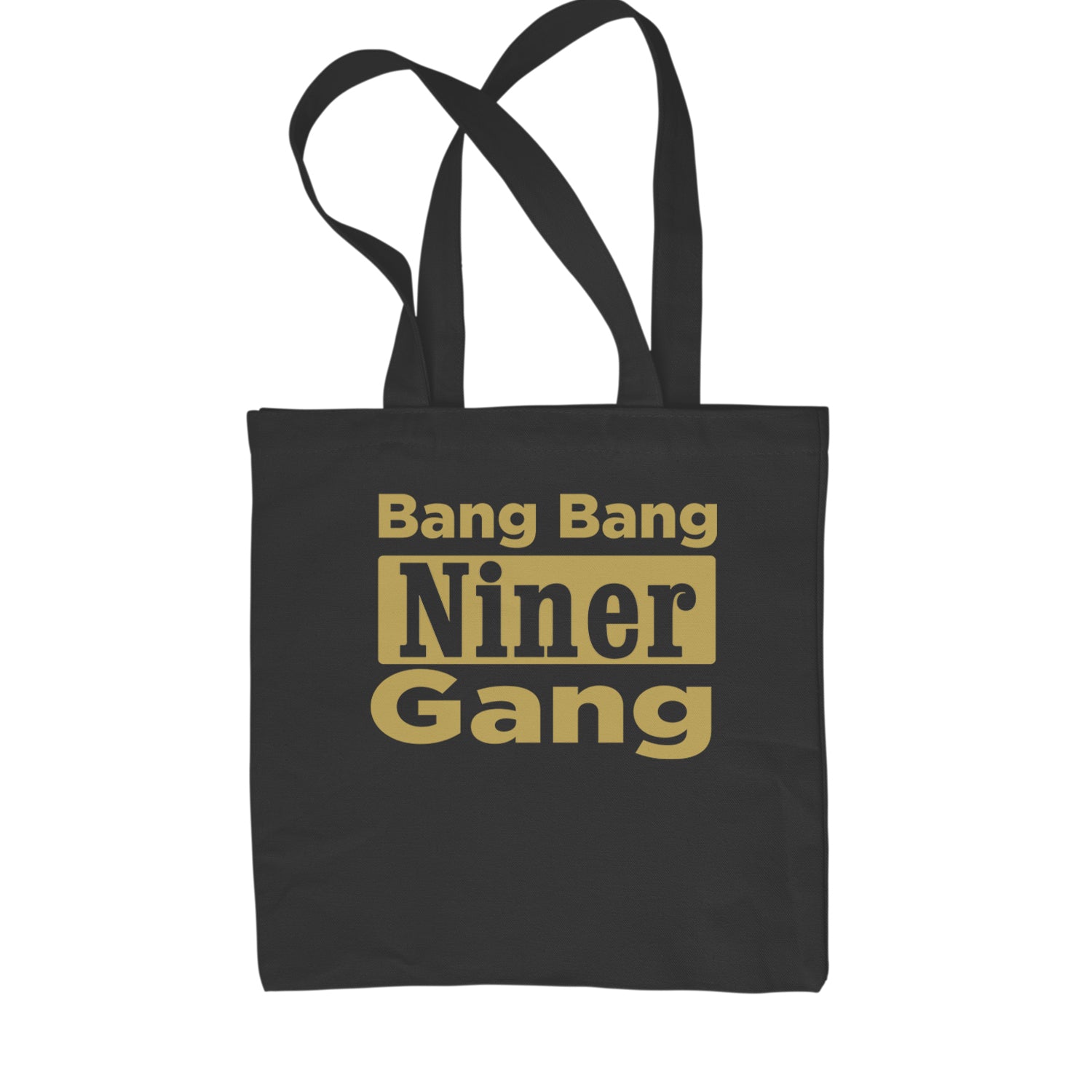 Bang Bang Niner Gang San Francisco Shopping Tote Bag Black