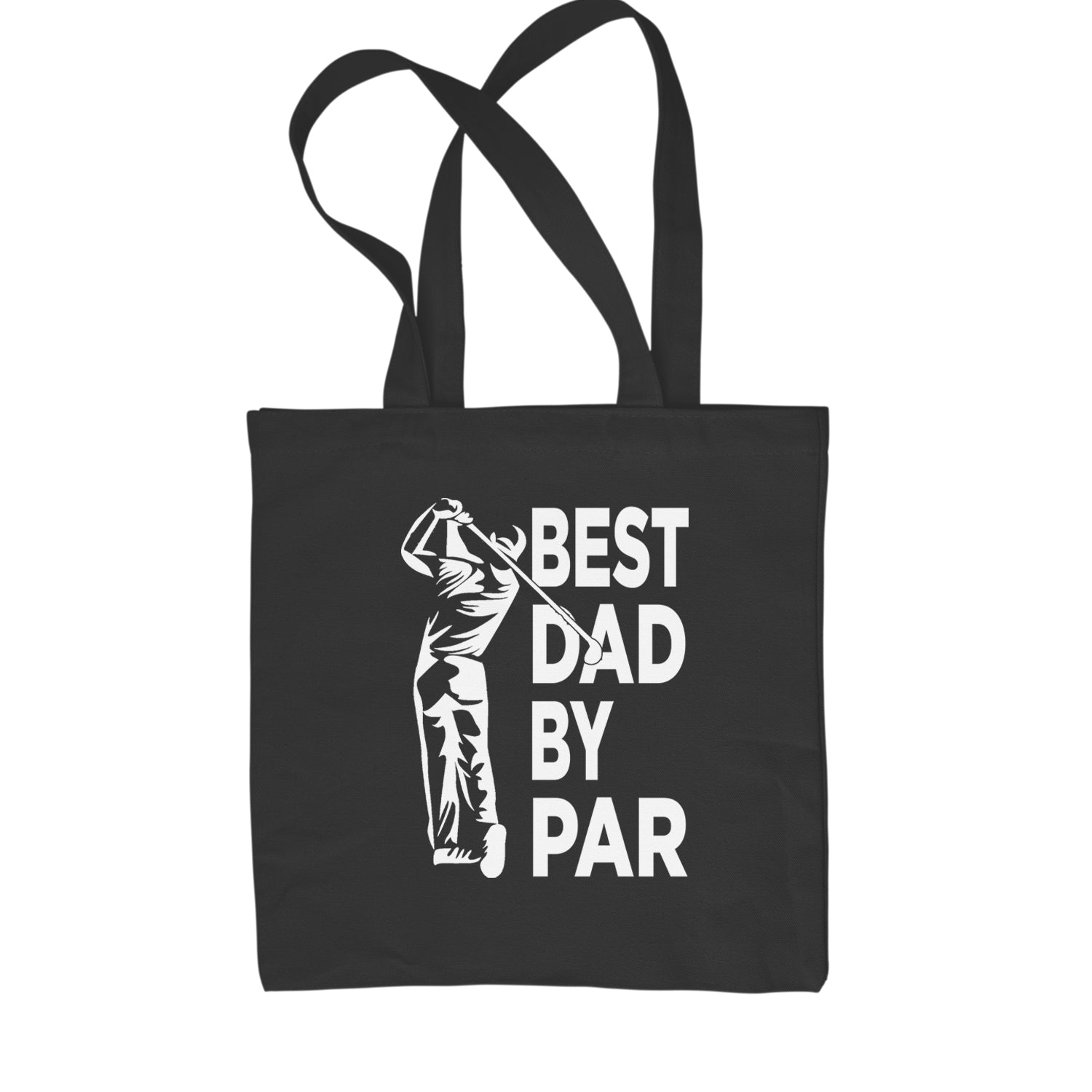 Best Dad By Par Golfing Gift For Father Shopping Tote Bag Black