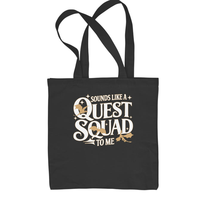 Sounds Like A Quest Squad To Me Empyrean Shopping Tote Bag